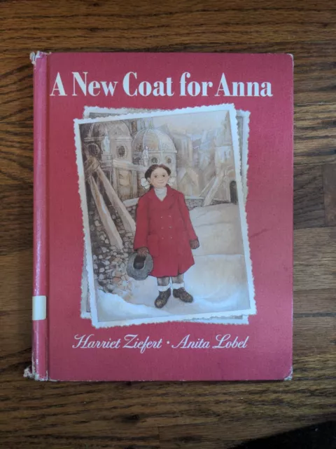 A New Coat for Anna by Harriet Ziefert (Hardback, Library binding)