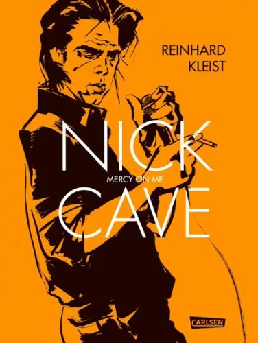 Nick Cave - Mercy On Me|Reinhard Kleist|Gebundenes Buch|Deutsch|ab 14 Jahren