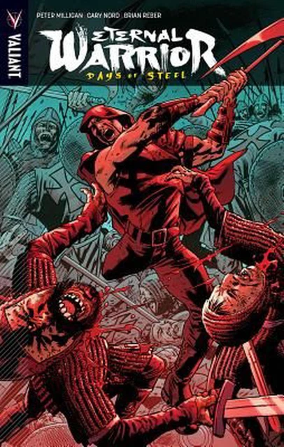 Eternal Warrior: Days of Steel by Peter Milligan (English) Paperback Book