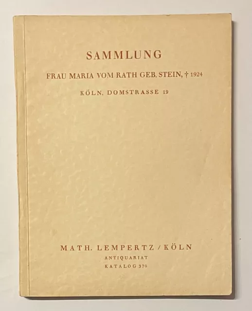 Lempertz Auktion Katalog - Nr. 379 Sammlung Frau Maria vom Rath geb. Stein