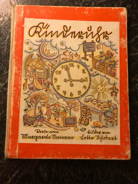 Altes Bilderbuch: Die Kinderuhr / Lotte Schobert / Margarete Seemann, 1941