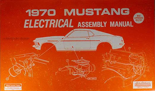 1970 FORD MUSTANG Electrical Assembly Manual Wiring Diagrams Grande