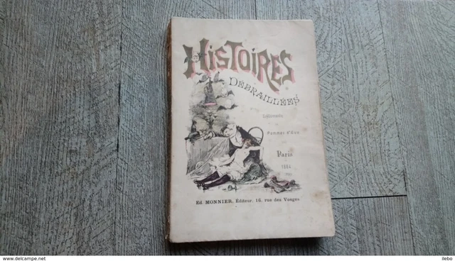 HISTOIRES DÉBRAILLÉES PORTO riche illustré 1884 érotisme humour curiosa