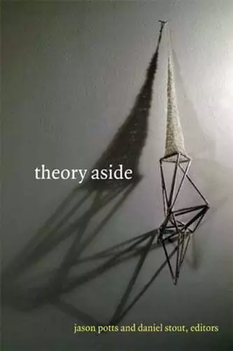 Theory Aside by Dr. Potts, Jason: Used