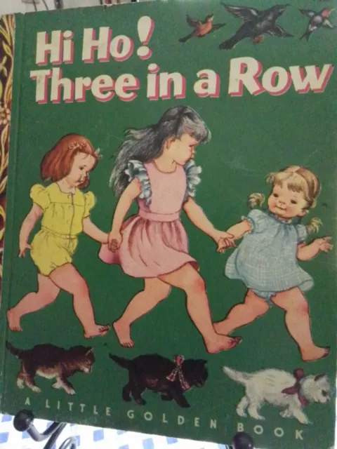 HI! HO! THREE IN A ROW Little Golden Book Sydney Printed GB Printed London VG