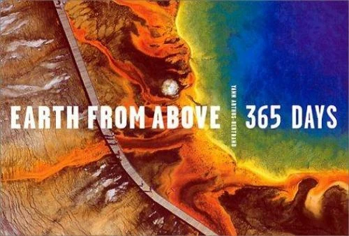 Earth from Above: 365 Days - hardcover, 9780810914308, Yann Arthus-Bertrand, new