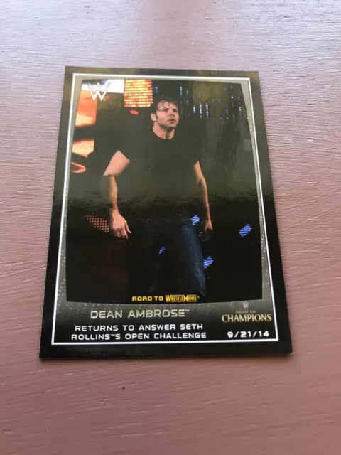 2015 WWE Topps: Dean Ambrose - Road To WrestleMania