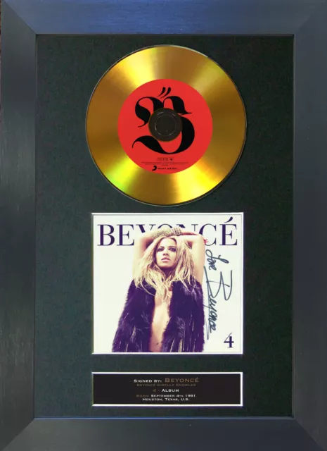 GOLD DISC BEYONCE 4 Signed Reproduction Autograph Mounted Print A4 85