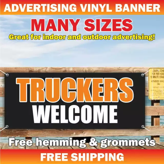 TRUCKERS WELCOME Advertising Banner Vinyl Mesh Sign auto car truck parking