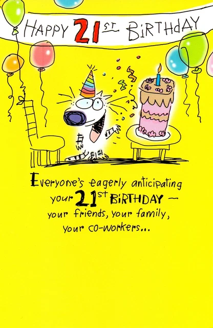 Funny HAPPY BIRTHDAY Card, FOR 21 YEAR OLD, by American Greetings, + Envelope
