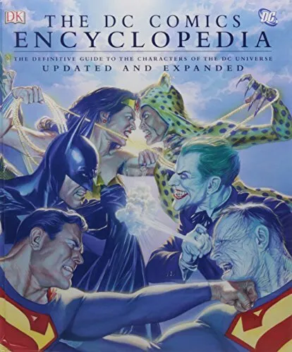 The DC Comics Encyclopedia by Scott Beatty, Phil Jimenez, Michael Teitelbaum,...