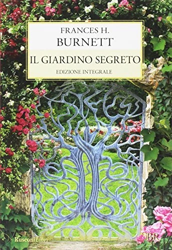 giardino segreto Frances Hodgson Burnett 8818031406