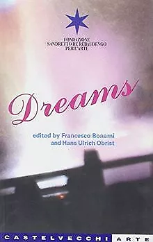 Dreams de Obrist, Hans-Ulrich, Bonami, Francesco | Livre | état bon