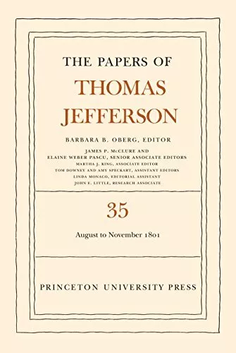 The Papers of Thomas Jefferson, Volume 35 – 1 August to 30 Novem