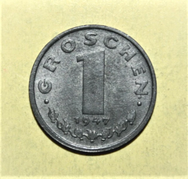 S6 - Austria  1 Groschen 1947 Uncirculated Zinc Coin