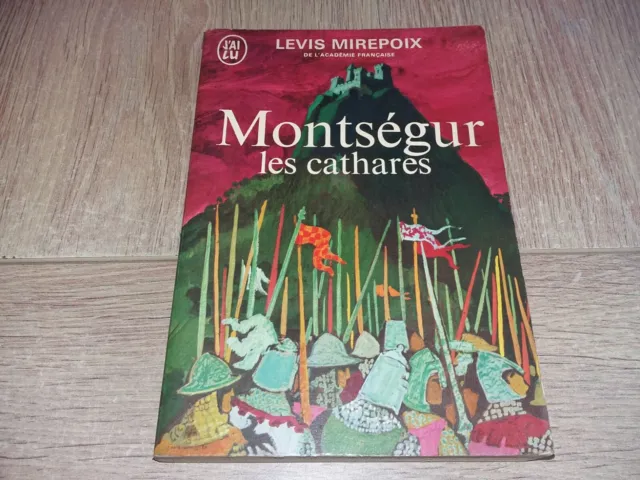 Montségur, Les Cathares / Duc De Levis Mirepoix