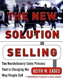 The New Solution Selling: The Revolutionary Sales Process ... | Livre | état bon