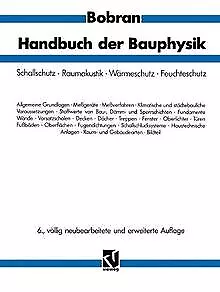 Handbuch der Bauphysik. Berechnungs- und Konstruktionsun... | Buch | Zustand gut