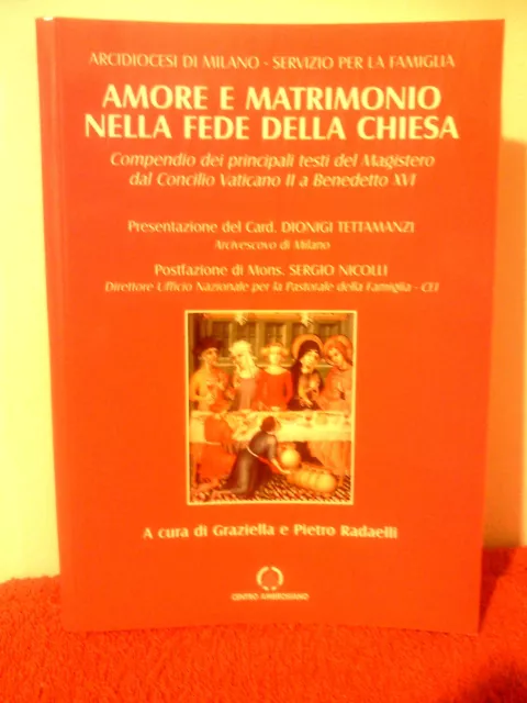 AMORE E MATRIMONIO NELLA FEDE DELLA CHIESA -- a cura di G.e Pietro Radaelli