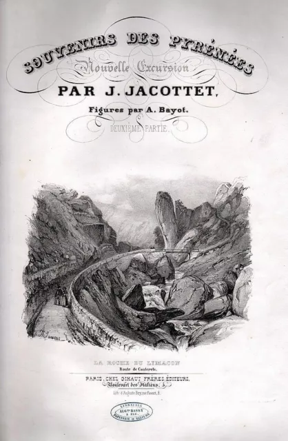 1830 - Limacon Cauterets Pyrenees Frankreich Lithographie Jacottet