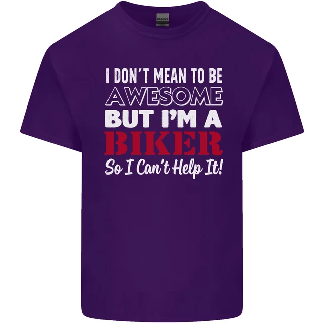 T-shirt top da uomo in cotone I Dont Mean to Be but Im a Biker 9