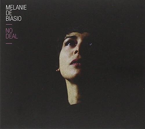 No Deal by Melanie De Biasio