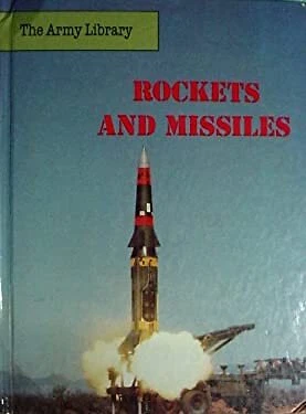 Rockets and Missiles Library Binding John Nicholaus