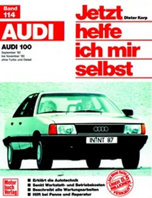 Reparaturanleitung Werkstatthandbuch - Jetzt Helfe Ich Mir Selbst - 114 Audi 100