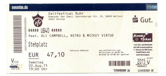 UB40 - Altes Konzert-Ticket - Zeltfestival Ruhr vom 22.08.2015 siehe Bild