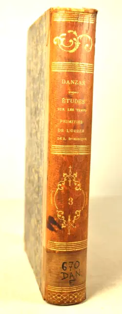 Antonin Danzas Etudes Ordre Saint Dominique Jourdain De Saxe T3 Seul Dominicains