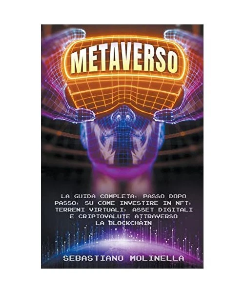 METAVERSO: LA GUIDA Completa, Passo dopo Passo, su Come Investire in ...