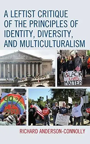 A Leftist Critique of the Principles of Identit, Anderson-Connolly+-
