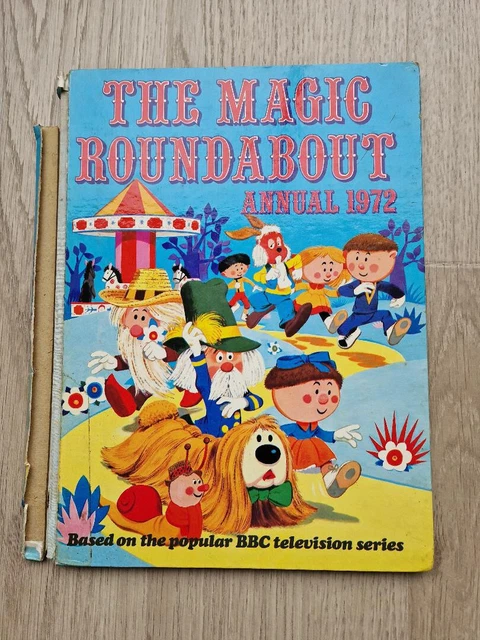 THE MAGIC ROUNDABOUT hardback Annual 1972 - spine damaged, otherwise ...