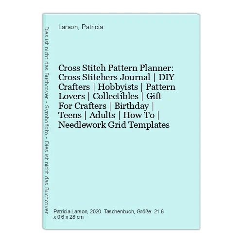 Cross Stitch Pattern Planner: Cross Stitchers Journal | DIY Crafters | Hobbyists