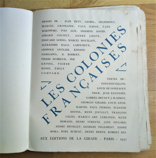 LES COLONIES FRANCAISES Numéroté 1931 Editions de la girafe Bureau ...