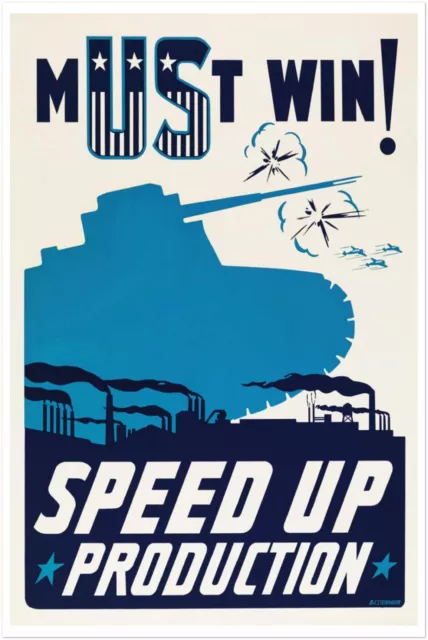 Speed Up Production - World War 2 Poster - WW2 Vintage War Posters