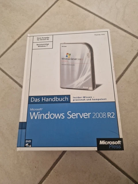 MICROSOFT WINDOWS SERVER 2008 R2 - Das Handbuch: Insider-Wissen ...