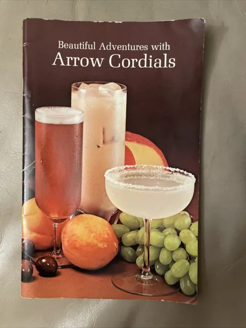 1972 Arrow Cordials Brandy Vodka Martini Coffee Mixers Manual Recipe Ad Booklet