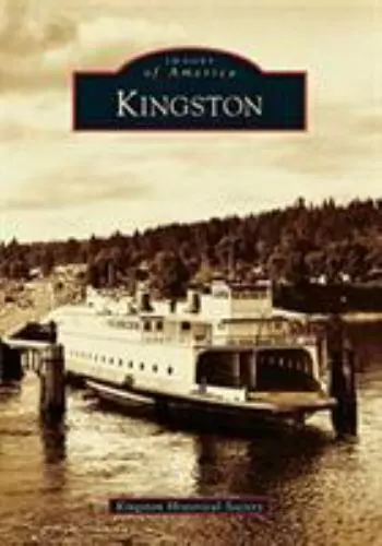 Kingston, Washington, Images of America, Paperback