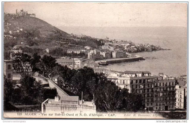 ALGERIE - ALGER - vue sur bab el oued et N.D d'afrique