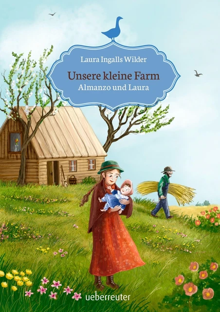 UNSERE KLEINE FARM - Almanzo und Laura Laura Ingalls Wilder EUR 12,95