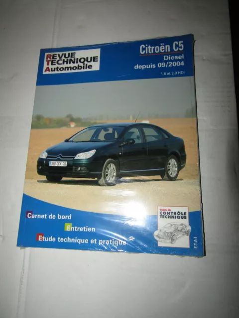 REVUE TECHNIQUE CITROEN C5 diesel depuis 09/2004 1.6 et 2.0 HDI