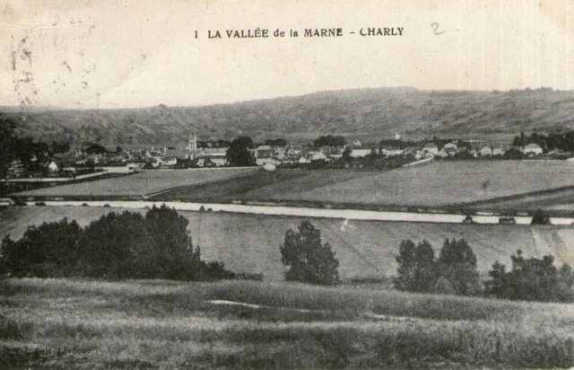 M19 / Dept 02 - Rare Cpa La Vallee De La Marne Charly Panorama Voyagee Voir Dos
