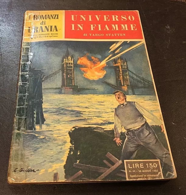 Urania N° 44 1954 Vargo Statten, Universo In Fiamme Mediocre  Cvsg1118