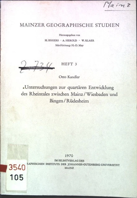 Untersuchungen zur quartären Entwicklung des Rheintales zwischen Mainz/Wiesbaden