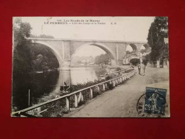 CPA 94 LE PERREUX - L'Ile des Loups et le Viaduc - Les Bors de la Marne