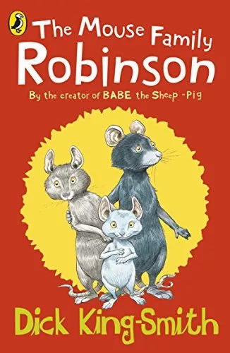 The Mouse Family Robinson By  Dick King-Smith. 9780141320625