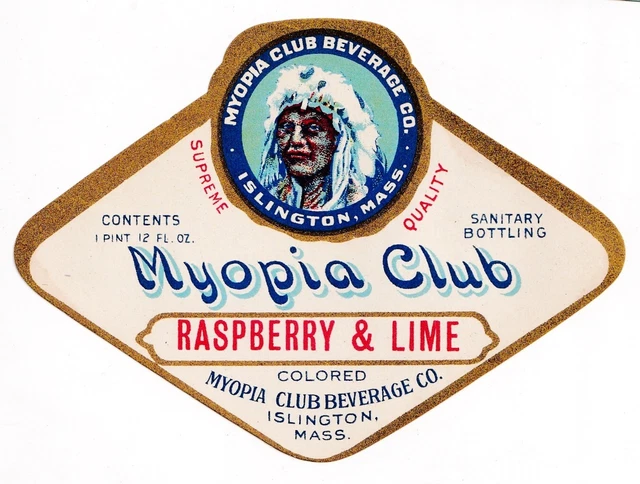 1930s MYOPIA CLUB BEVERAGE CO, ISLINGTON, MASSACHUSETTS INDIAN CHIEF SODA LABEL