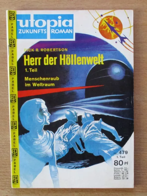 Utopia Zukunftsroman, Nr.  479:  Robertson / Herr der Höllenwelt, 1. Teil  (Z 2)