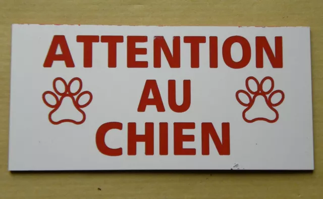 plaque, pancarte  ATTENTION AU CHIEN signalétique